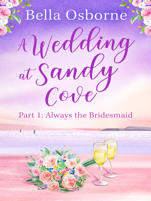 Title details for A Wedding at Sandy Cove by Bella Osborne - Available